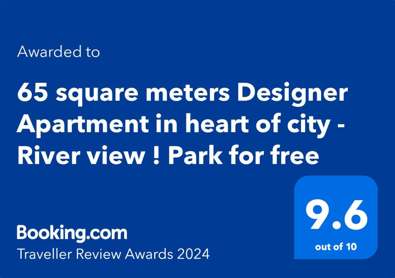 65 Square Meters Designer Apartment In Heart Of City - River View ! Park For Free Ni エクステリア 写真